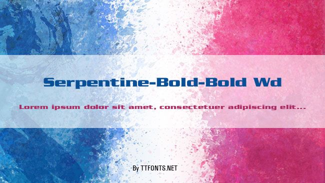 Serpentine-Bold-Bold Wd example
